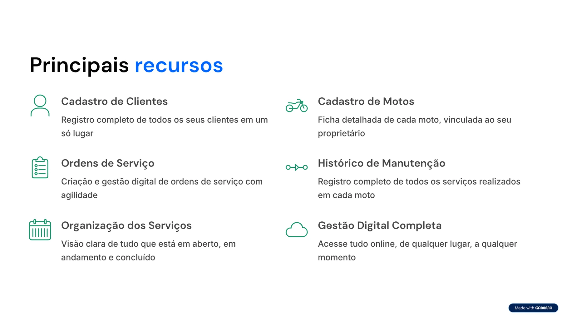 Principais recursos do Oficina Fácil: cadastro de clientes, cadastro de motos, ordens de serviço, histórico de manutenção, organização dos serviços e gestão digital completa